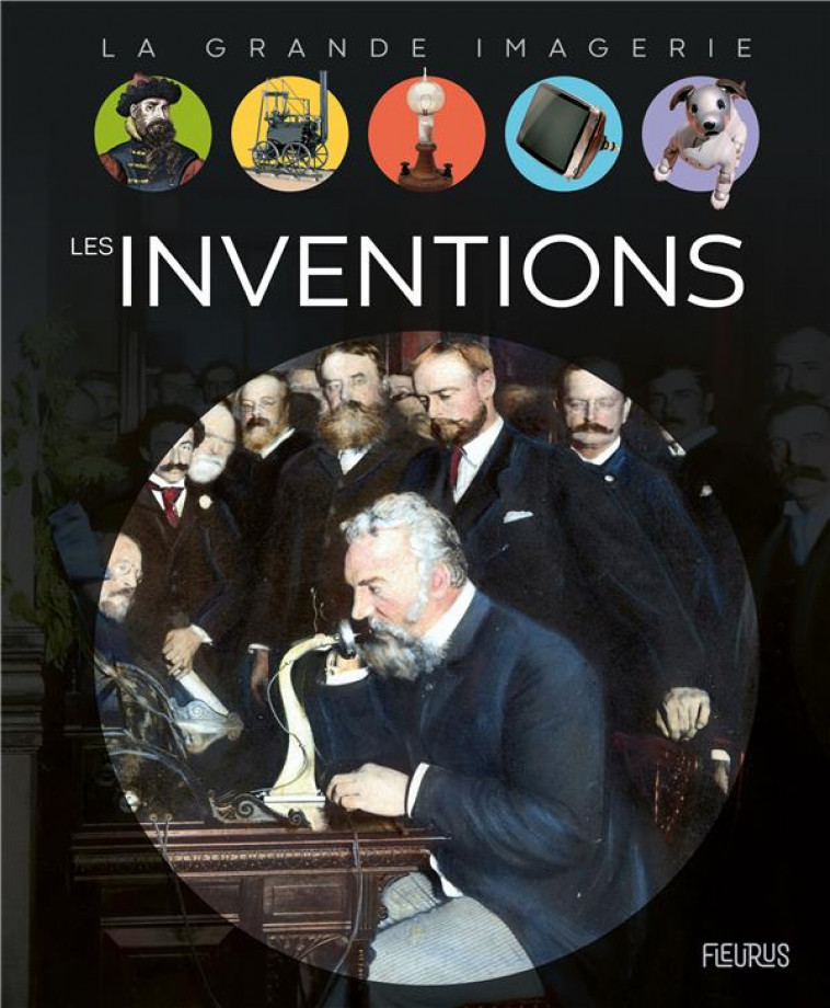 LES INVENTIONS - BOCCADOR/GRAU - FLEURUS