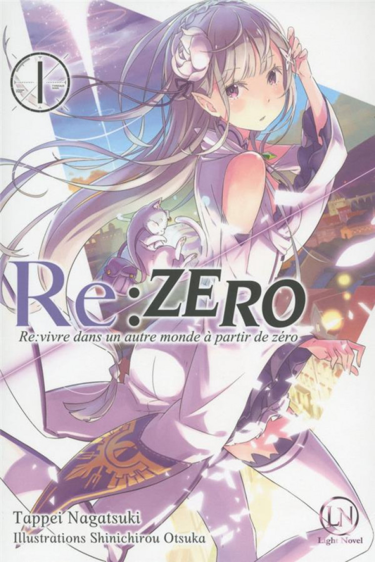 RE : ZERO - RE:VIVRE DANS UN AUTRE MONDE A PARTIR DE ZERO TOME 1 -  OTSUKA, SHINICHIROU - Ofelbe