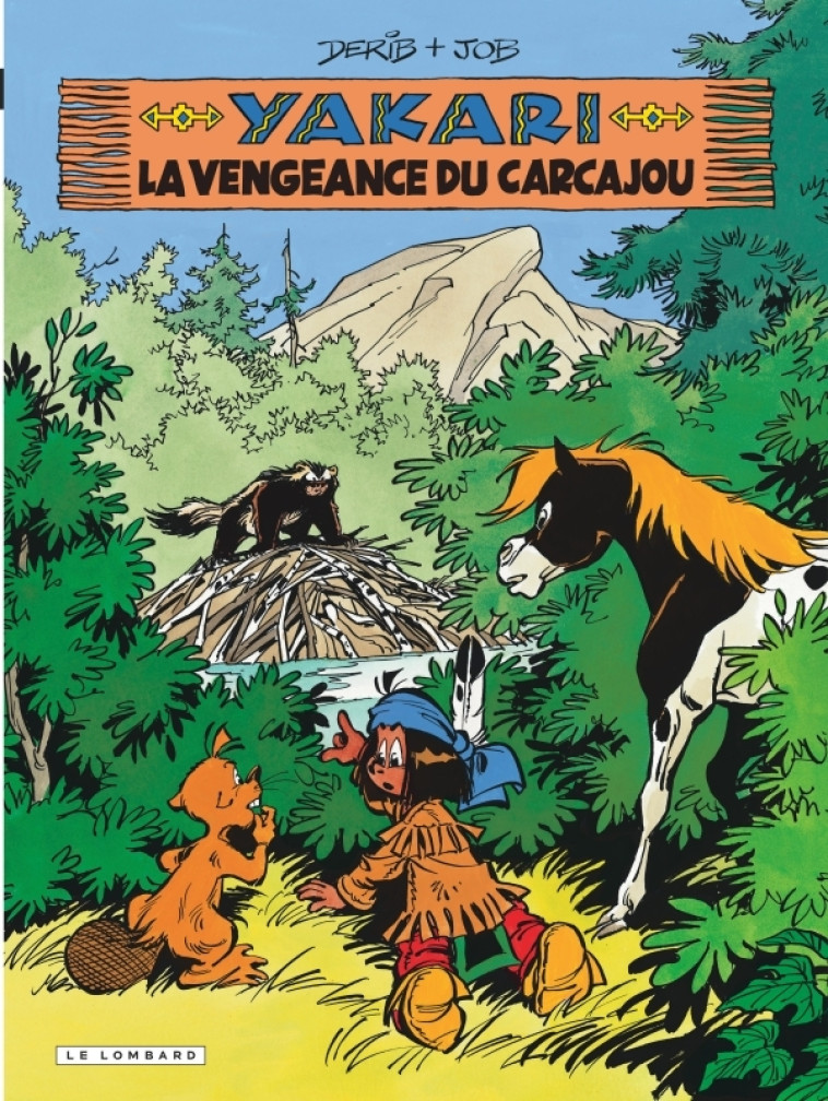 Yakari - Tome 26 - La Vengeance du carcajou (version 2012) -  Job - LOMBARD