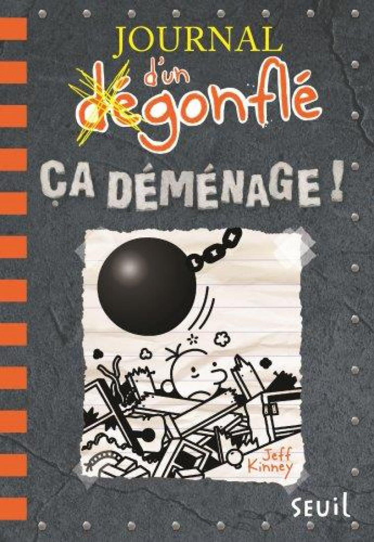 JOURNAL D-UN DEGONFLE - T14 - CA DEMENAGE ! - JOURNAL D-UN DEGONFLE, TOME 14 - KINNEY JEFF - SEUIL JEUNESSE