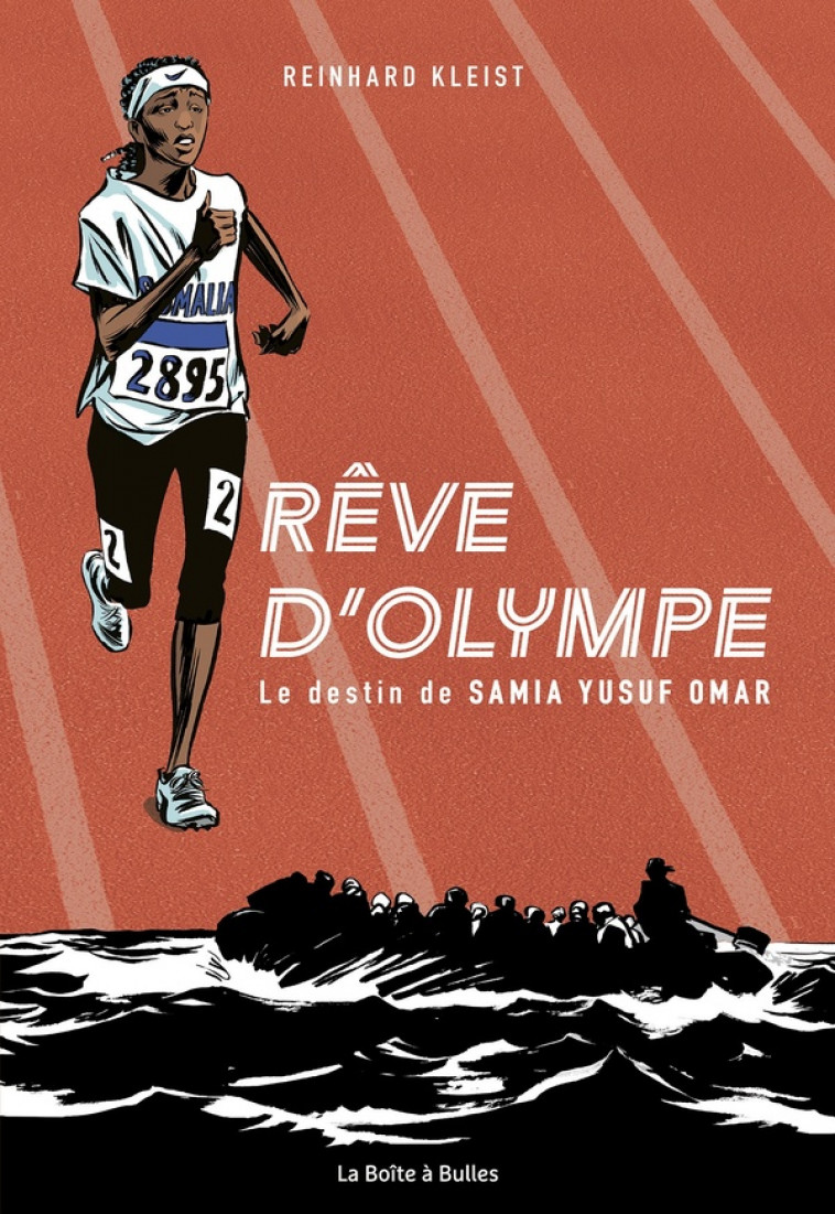 REVE D-OLYMPE (NOUVELLE EDITION) - LE DESTIN DE SAMIA YUSUF OMAR - KLEIST REINHARD - BOITE A BULLES