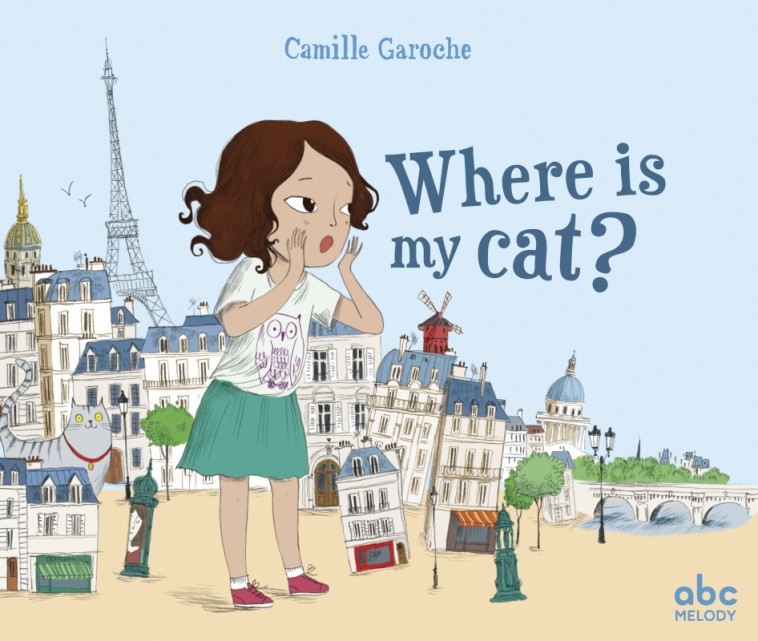 Where is my cat ? - Livre + audio - Garoche Camille - ABC MELODY