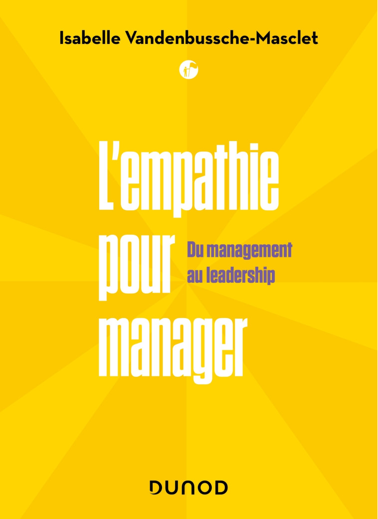 L'empathie pour manager - Vandenbussche-Masclet Isabelle - DUNOD