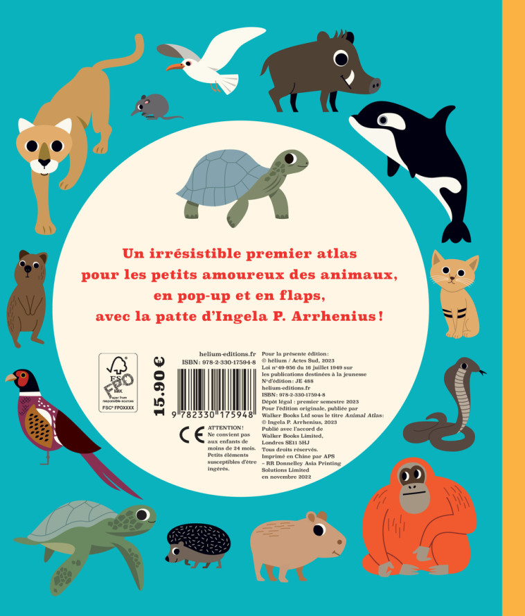 Mon premier atlas des animaux - Ingela P. Arrhenius - HELIUM