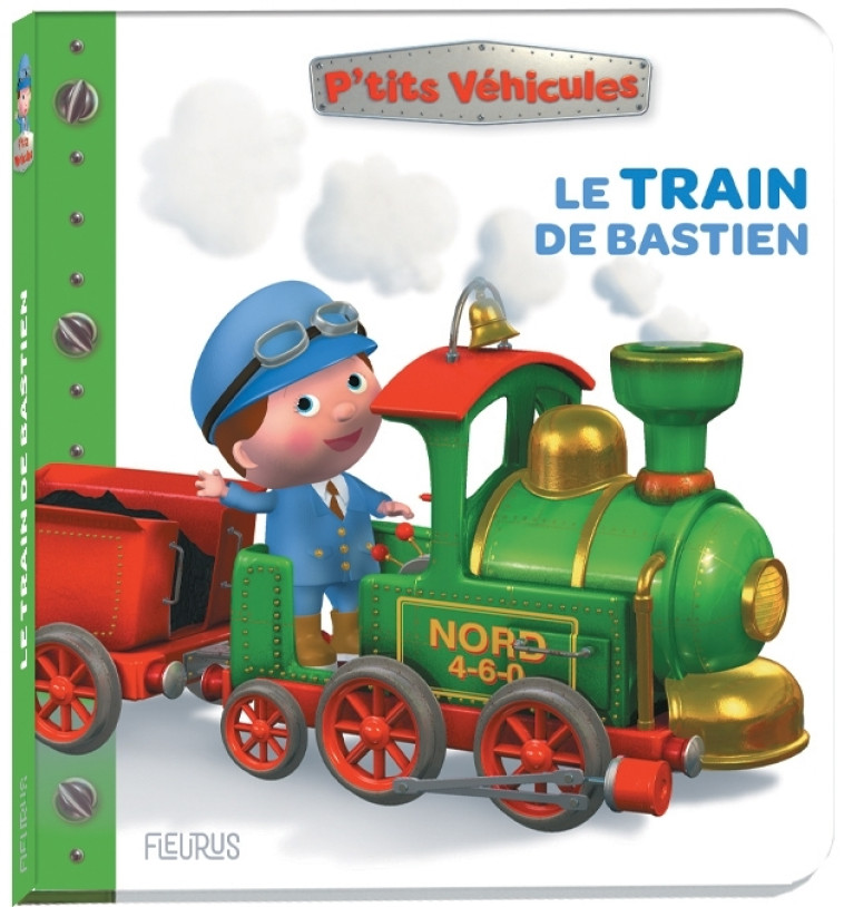 Le train de Bastien - Nathalie Bélineau - FLEURUS