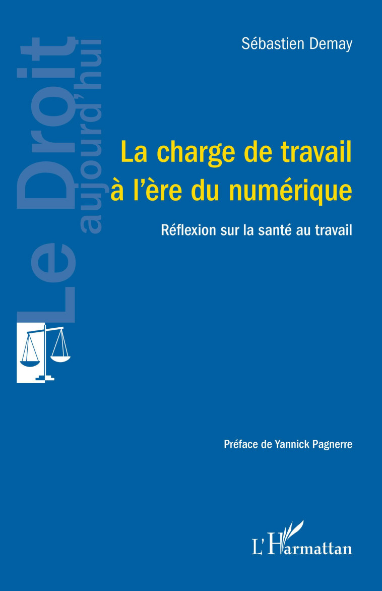 La charge de travail à l'ère du numérique - Sébastien Demay - L'HARMATTAN