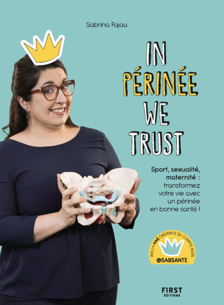 In Périnée we trust -  @sabsante - FIRST