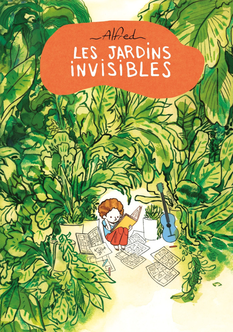 Les Jardins Invisibles -  Alfred - DELCOURT