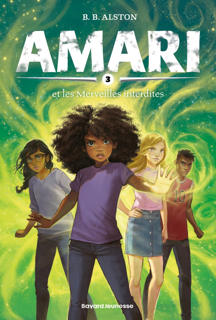 Amari, Tome 03 - B.B. ALSTON - BAYARD JEUNESSE