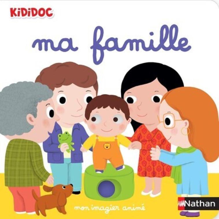 Mon imagier animé ma famille - Nathalie Choux - NATHAN