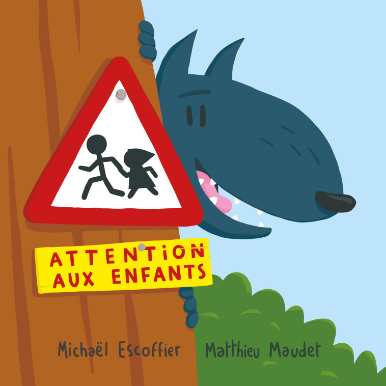 Attention aux enfants -  Maudet Matthieu - EDL