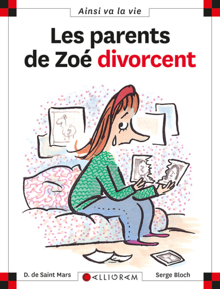 LES PARENTS DE ZOE DIVORCENT - DOMINIQUE SAINT MARS (DE) - CALLIGRAM