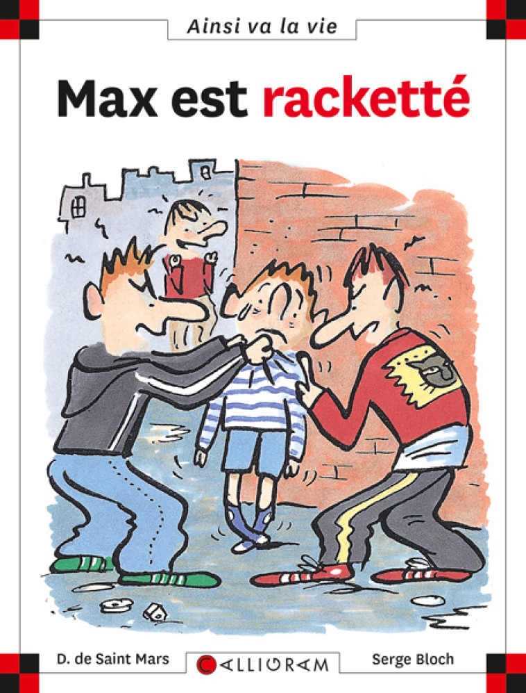 N°38 Max est racketté - Dominique de Saint-Mars - CALLIGRAM